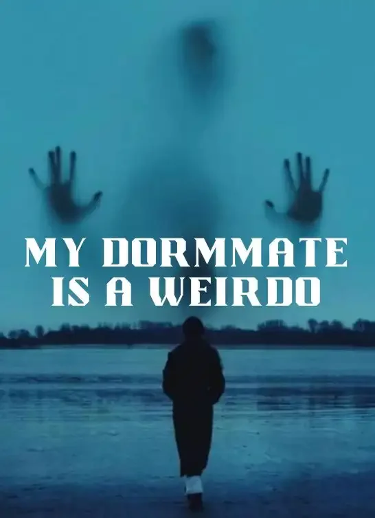 My Dormmate Is a Weirdo Novel Cover