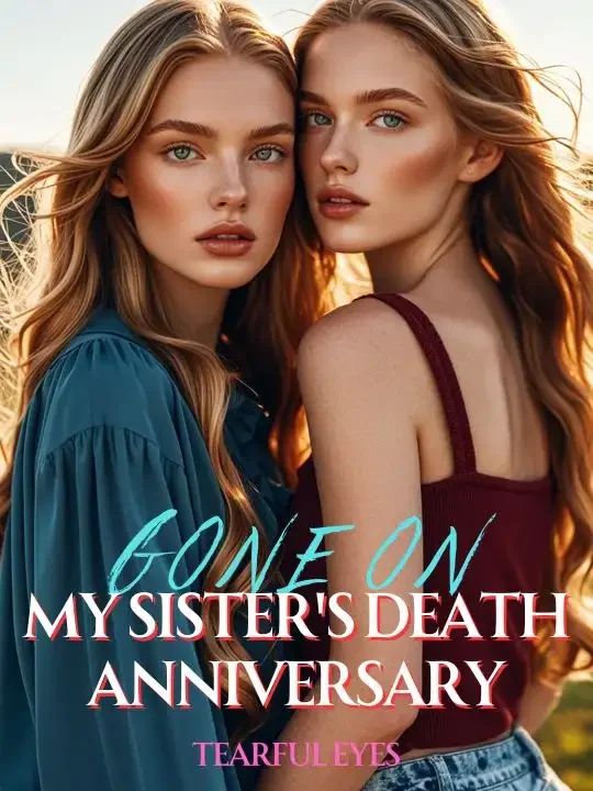Gone on My Sister's Death Anniversary Novel Cover
