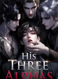His Three Alphas Novel Cover