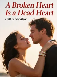 A Broken Heart Is a Dead Heart Novel Cover