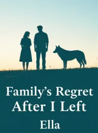 Family’s Regret After I Left Novel Cover