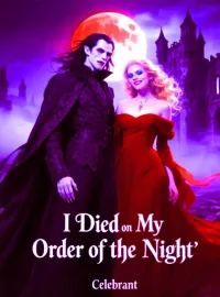 I Died on My Order of the Night Novel Cover