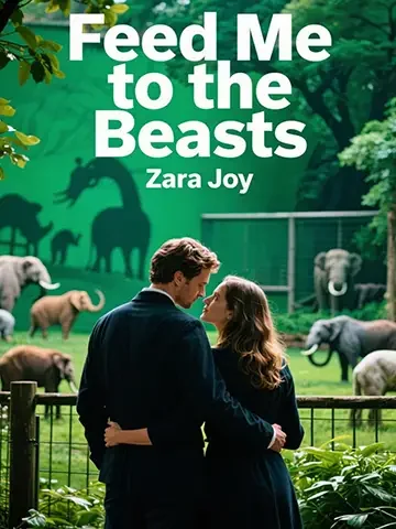 Feed Me to the Beasts Novel Cover