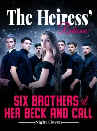The Heiress' Return: Six Brothers at Her Beck and Call Novel Cover