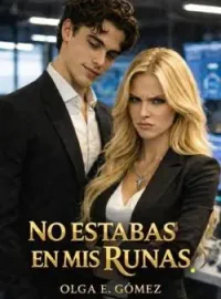 Portada de la novela No Estabas en mis Runas.