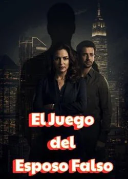 Portada de la novela El juego del esposo falso