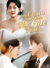 The Crown She Stole, The Fate I Own