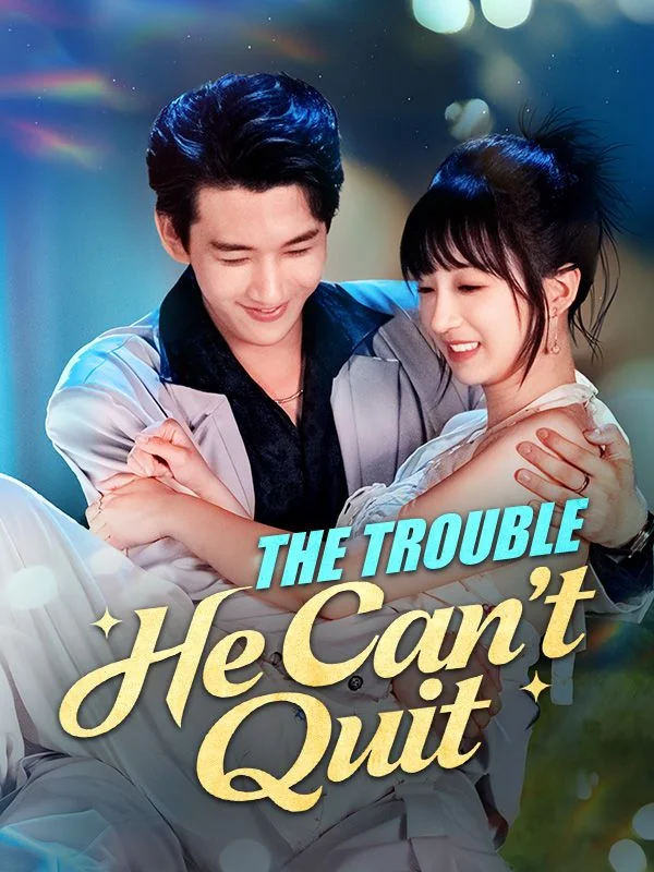 The Trouble He Can't Quit cover art