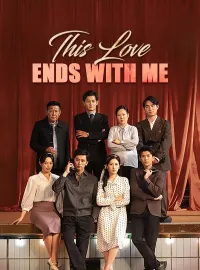 This Love Ends with MeMini Series
