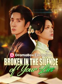 Broken in the Silence of Your LiesMini Series