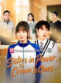 Sisters in Power, The Crown Is Ours