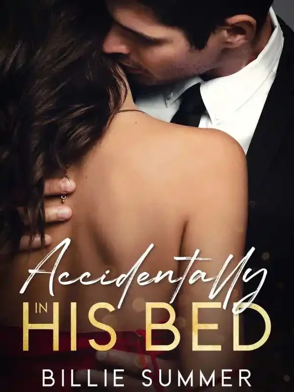Accidentally In His Bed Novel Cover
