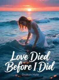 Love Died Before I Did Novel Cover