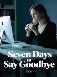 Seven Days to Say Goodbye Novel Cover