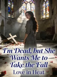 I'm Dead, but She Wants Me to Take the Fall Novel Cover