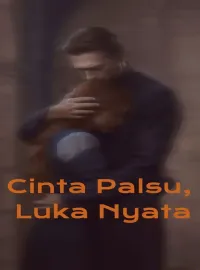 Sampul Novel Cinta Palsu, Luka Nyata
