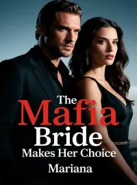 The Mafia Bride Makes Her Choice Novel Cover