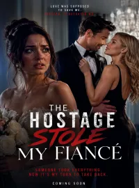 The Hostage Stole My Fiance