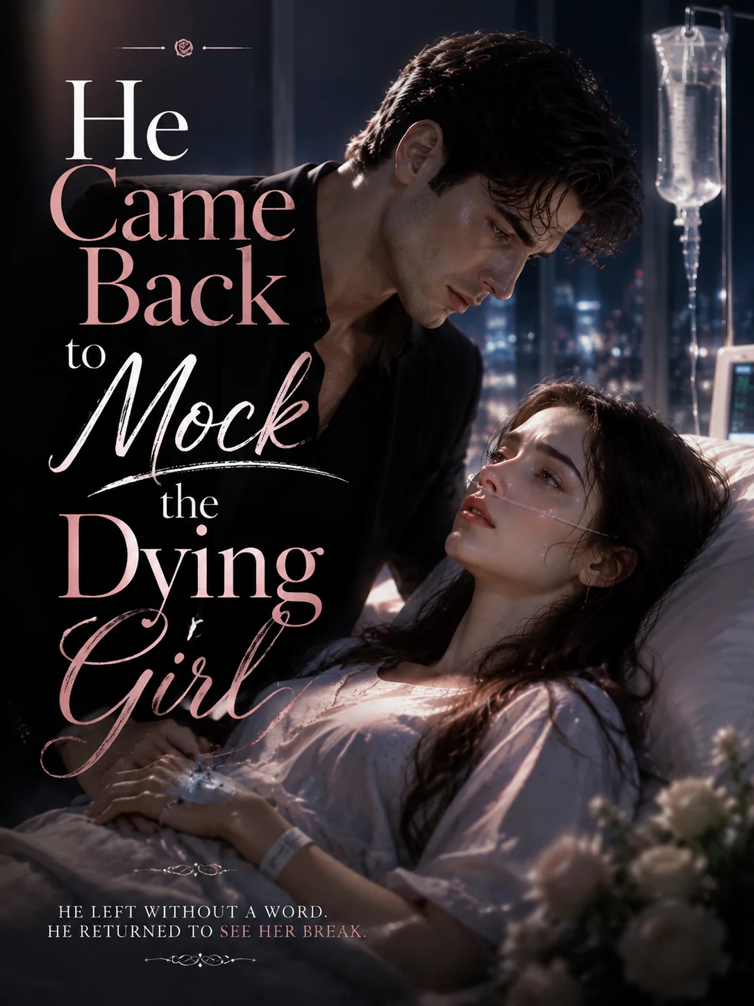 He Came Back to Mock the Dying Girl Novel Cover