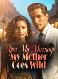 After My Marriage, My Mother Goes Wild Novel Cover