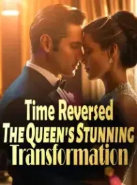 Time Reversed: The Queen's Stunning Transformation Novel Cover
