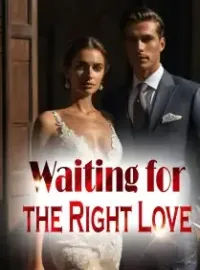 Waiting for the Right Love Novel Cover