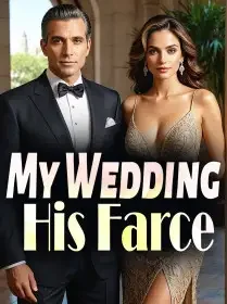 My Wedding, His Farce