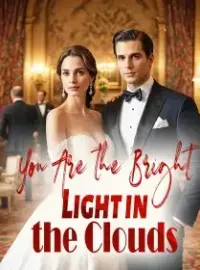 You Are the Bright Light in the Clouds Novel Cover