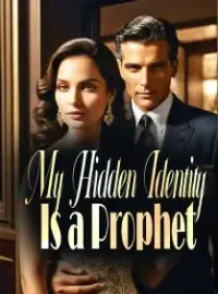 My Hidden Identity Is a Prophet Novel Cover
