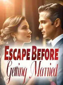 Escape Before Getting Married Novel Cover