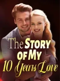 The Story of My 10 Years Love Novel Cover