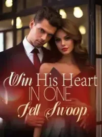 Win His Heart in One Fell Swoop! Novel Cover