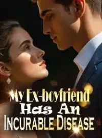 My Ex-boyfriend Has An Incurable Disease Novel Cover