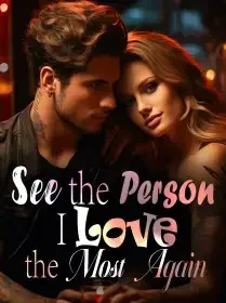 See the Person I Love the Most Again Novel Cover