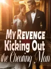 My Revenge: Kicking Out the Cheating Man Novel Cover