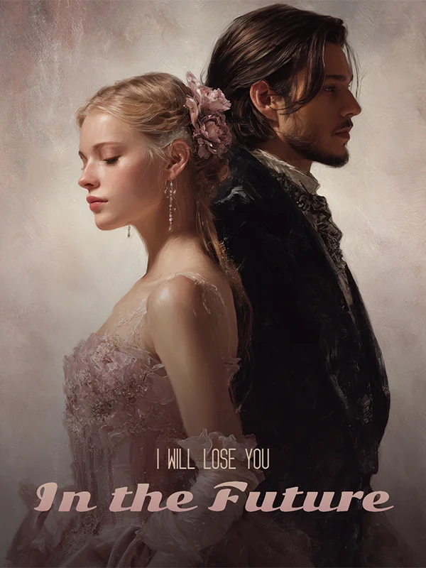 I will lose you in the future Novel Cover
