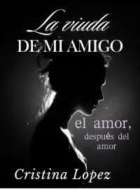 La viuda de mi amigo Novel Cover