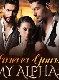 FOREVER YOURS, MY ALPHA Novel Cover