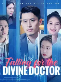 Falling for the Divine DoctorShort Dramas