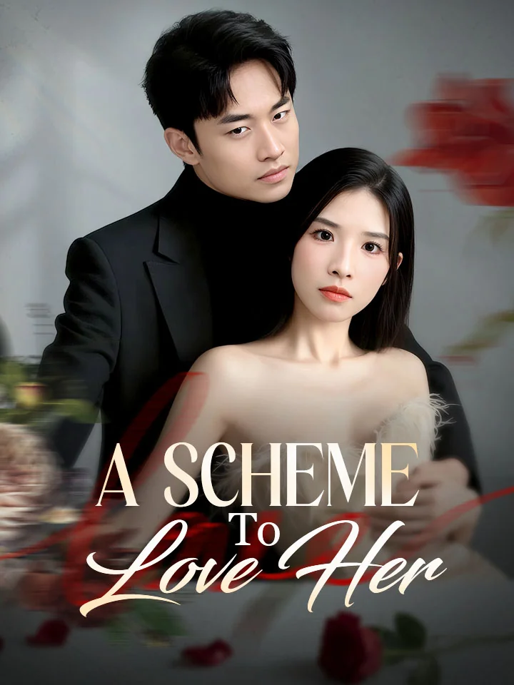 A Scheme To Love HerMini Series