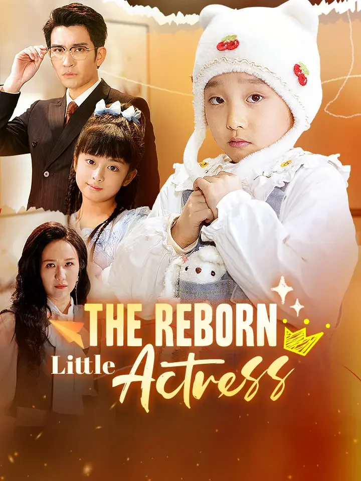 The Reborn Little ActressMini Series