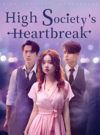 High Society's Heartbreak