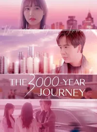 The 3000-Year JourneyShort Dramas