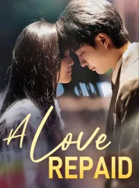 A Love RepaidMini Series