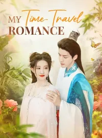 My Time-Travel RomanceShort Dramas