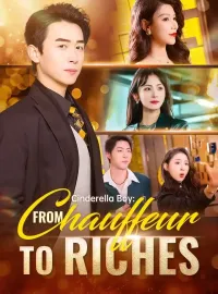 Cinderella Boy: From Chauffeur To RichesShort Dramas