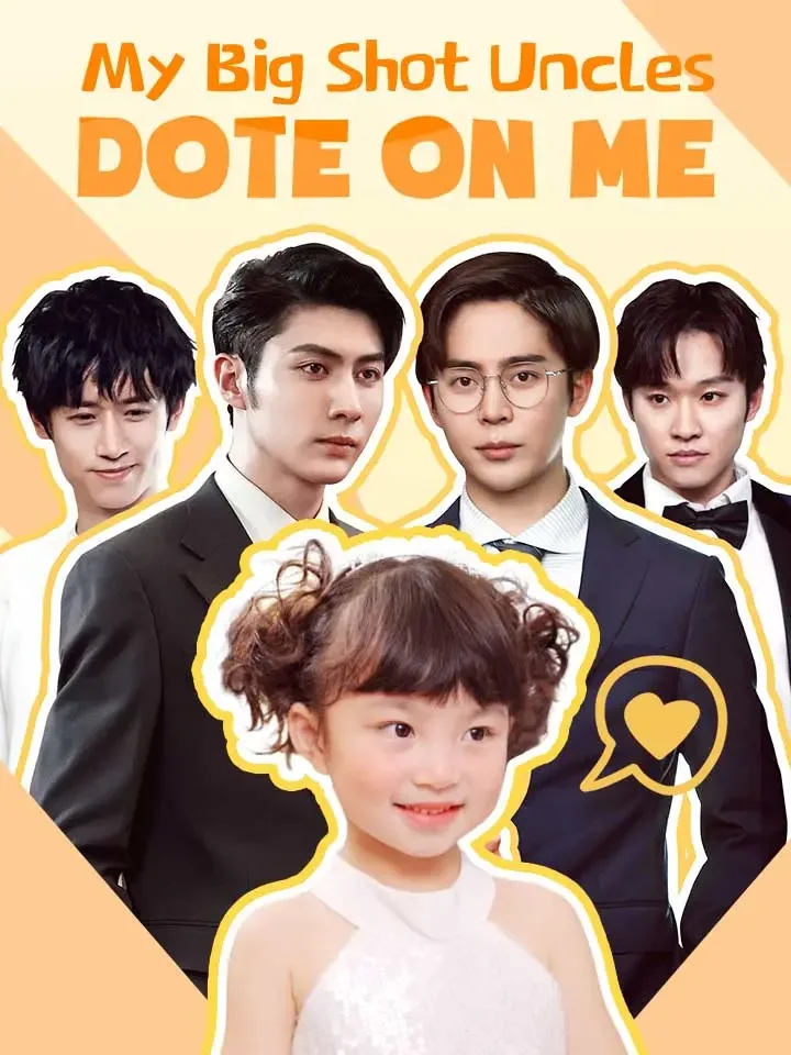 My Big Shot Uncles Dote on MeMini Series