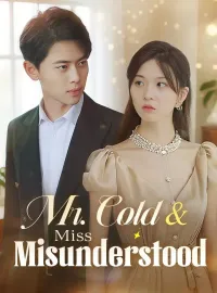 Mr. Cold & Miss Misunderstood