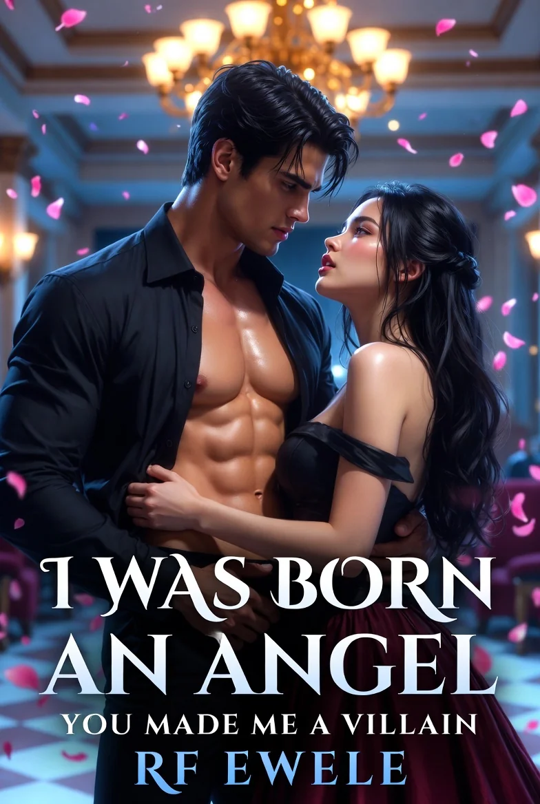 I was an Angel, You made me a Villain Novel Cover