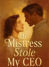 His Mistress Stole My CEO Novel Cover
